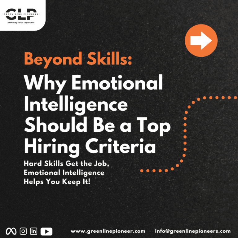 Beyond Skills: Why Emotional Intelligence Should Be a Top Hiring Criteria